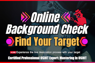 be your expert private investigator, professional osint and background checkers