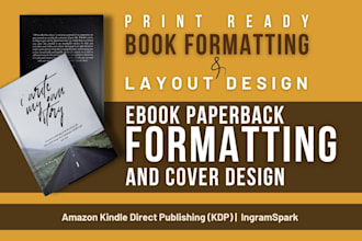 do book formatting, ebook and cover designing for amazon KDP and  ingramspark