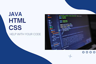 fix bugs and help you debug your java, HTML and CSS code