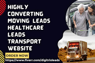 generate moving leads health care leads solar leads transport website