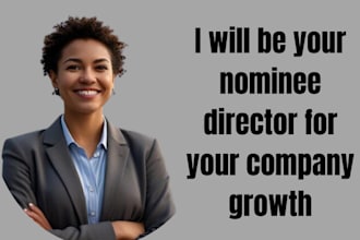 be your nominee director for your company growth