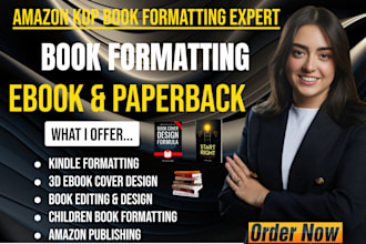do ebook formatting , book cover design for amazon kindle, hardcover book format