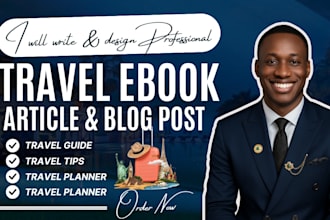 write and design travel ebook travel guide, travel tips, travel articles, travel