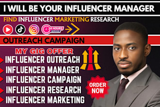 be your influencer manager find influencer marketing research outreach campaign