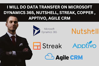 data transfer on microsoft dynamics365 streak nutshell copper apptivo agile CRM