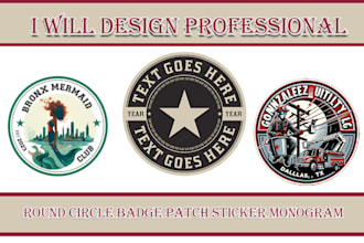 design professional badge, patch, round, sticker, label, circle logo design