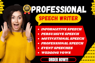 write informative speech, persuasive speech, best man speech motivational speech