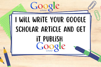 write and publish your article in a journal indexed by scopus or google scholar