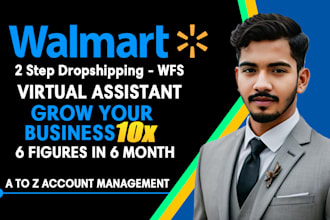 be your walmart 2 step dropshipping VA,wfs wholesale VA