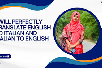 perfectly translate english to italian and italian to english