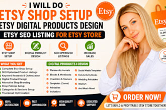 do etsy shop setup design etsy digital products etsy SEO listing for etsy store