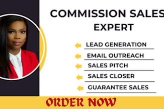 do commission based sales, b2b sales closer, high ticket sales rep