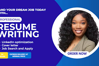 write your resume, CV, cover letter, linkedin profile to help you land a job