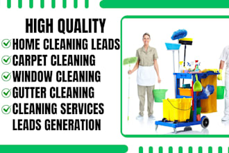 generate home cleaning leads carpet cleaning leads home cleaning service leads