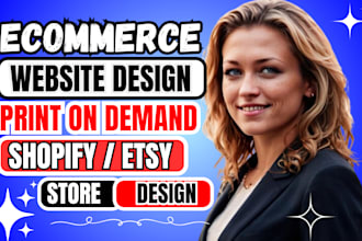 build, revamp high converting etsy pod, shopify pod store, with winning products