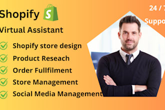be your shopify virtual assistant, shopify store manager, shopify va