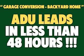 get adu or garage conversion or backyard construction leads using facebook ads