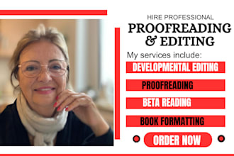 provide developmental editor, book proofreading, novel editor, book formatting