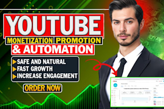 do youtube promotion automation and organic monetization
