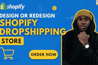 create shopify store or design, redesign shopify dropshipping website