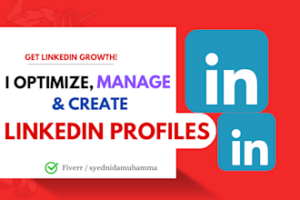 create, optimize, and manage your linkedin profile for maximum impact