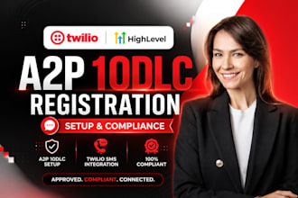 setup a2p 10dlc twilio a2p 10dlc sms gohighlevel a2p 10dlc registration service