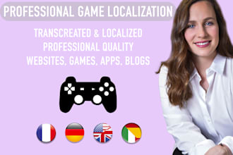 professionally localize your game in spanish, german, french, english