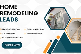 generate home remodeling home improvement renovation leads