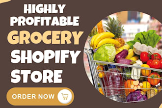 design highly profitable grocery shopify store grocery dropshipping food website
