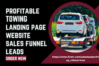 design towing website courier landing page auto towing sales funnel leads