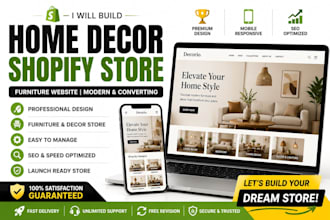 build a home decor shopify store, furniture website and online decor shop