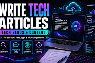 write tech articles, tech blogs and technology content