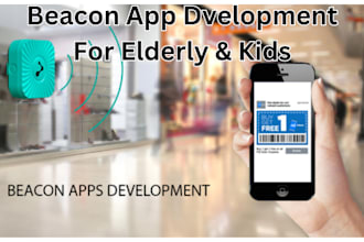 develop beacon app , bluetooth for an elderly people and kids