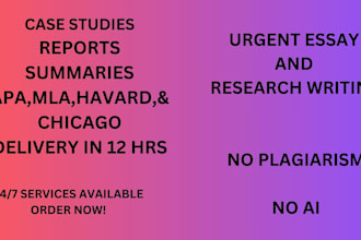 handle apa, mla, papers, reports,case studies, research andsummaries in 12 hours