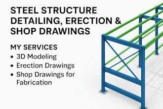 do structural steel detailing, shop drawings for fabrication
