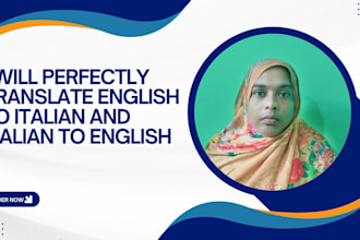 perfectly translate english to italian and italian to english
