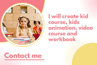 create kid course, kids animation, video course and workbook