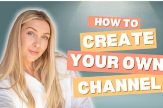 professional youtube channel create and setup for your audience growth