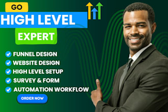 be your gohighlevel expert for go high level website and sales funnel automation