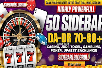 create high da DR 80 plus and tf 45 plus sidebar blogroll backlinks