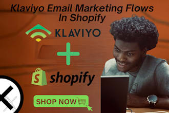 setup klaviyo email marketing flows, klaviyo campaign, shopify klaviyo marketing