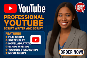 be your script writer, scriptwriting, video script writing, youtube video script
