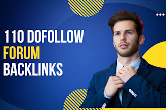provide 110 dofollow forum backlinks