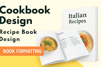 write and design cookbook, recipe book, meal plan, cookbook formatting