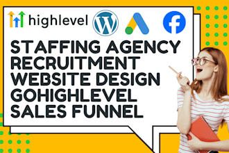 design staffing agency sales funnel recruitment landing page gohighlevel website
