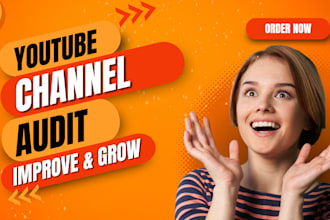 audit your youtube channel to boosts your views and subscribers organically