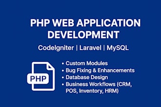 develop or customize PHP web applications using codeigniter or laravel