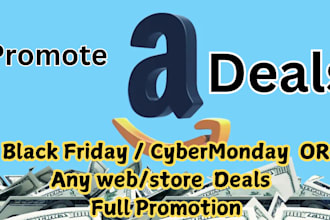 promote your amazon or any blackfriday deals