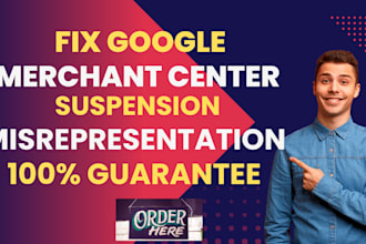 fix google merchant center suspension and gmc misrepresentation