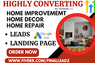 generate home decoration leads interior decor home improvement home repair leads